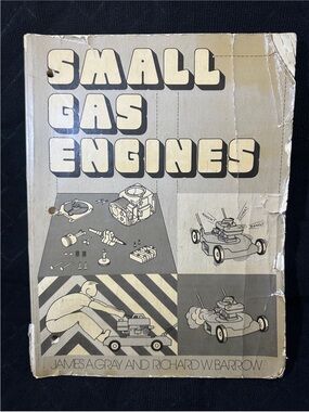 1976 Small Gas Engines Softcover Book By Gray/Barrow